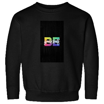 Discover Be Yourself Sweatshirts