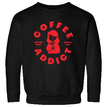 Discover Coffee Addict Sweatshirts