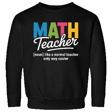 Discover Colorful Math Teacher Illustration Sweatshirts