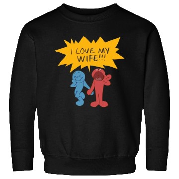Discover I love my wife Sweatshirts