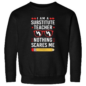 Discover Substitute Teacher Back To School Sweatshirts