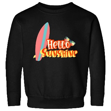 Discover Hello Sunshine Summer Vibes  Sweatshirts