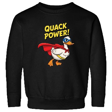 Discover Quack Power Superhero Design Sweatshirts