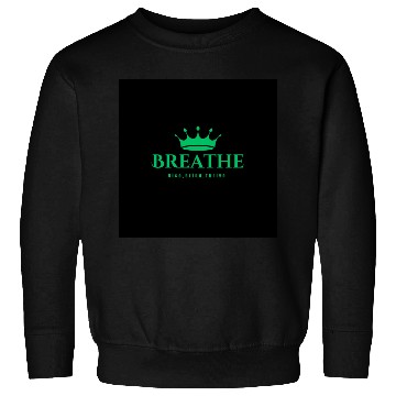 Discover Breathe Rise Grind Thrive Flow Sweatshirts