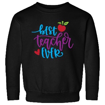 Discover Best Teacher Ever – Apple & Heart Design Sweatshirts