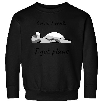 Discover Dog napping. Sorry I can't, I got (napping) plans  Sweatshirts