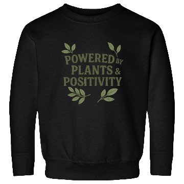 Discover Empowering Plants and Positivity Motif Sweatshirts