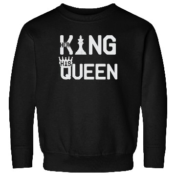 Discover Her King His Queen Chess Motivation Lover Humor Sweatshirts