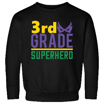Discover 3rd Grade Superhero Sweatshirts