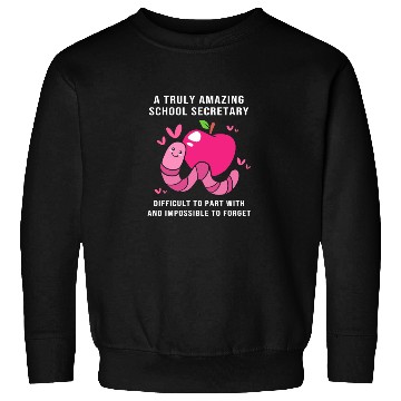 Discover School Secretary Office Worker Sweatshirts