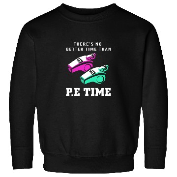 Discover Physical Education Teacher Sports Teaching Sweatshirts