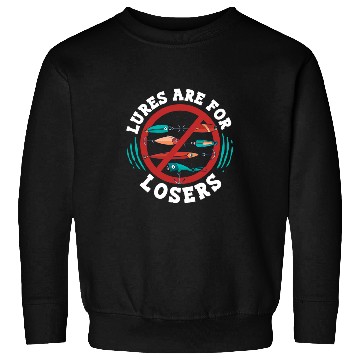 Discover Flathead Catfish Lures Are For Losers Sweatshirts