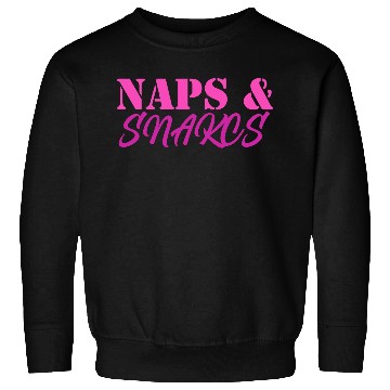 Discover Naps & Snacks Sweatshirts