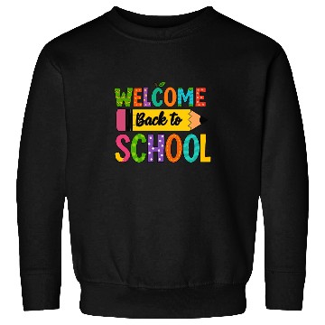 Discover Welcome Back to School Sweatshirts