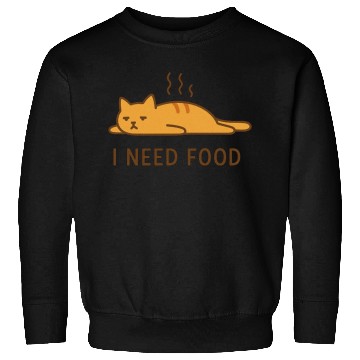 Discover I Need Food Funny Cat Illustration Typography Desi Sweatshirts