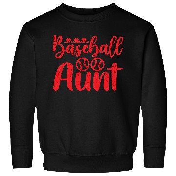 Discover Baseball Aunt Sweatshirts