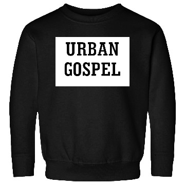 Discover Bold Urban Gospel Typography Design Sweatshirts