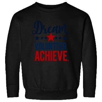 Discover Dream Volunteer Achieve 2026 Inspiration Design  Sweatshirts