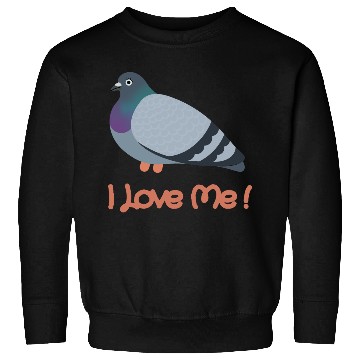 Discover I LOVE ME - Pigeon Sweatshirts