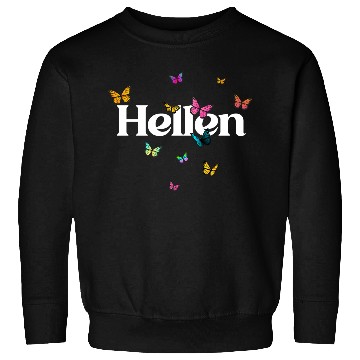 Discover HELLEN - beautiful girl name with cute butterflies Sweatshirts