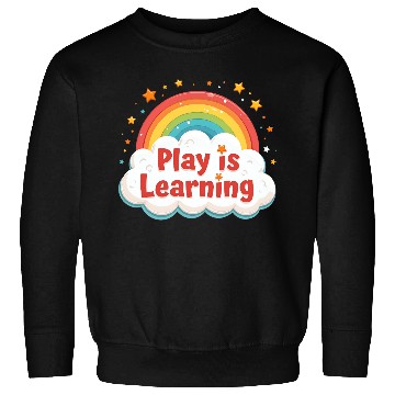 Discover Play Is Learning Preschool Pre-K Kindergarten Sweatshirts