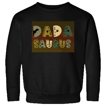 Discover Dada Saurus Sweatshirts, Dinosaur Dad Sweatshirts
