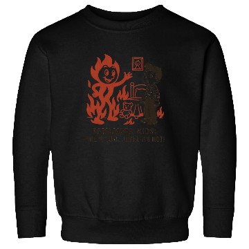 Discover Humorous Fire Safety Reminder Sweatshirts
