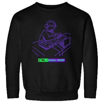 Discover CTRL + Bass Drop DJ Software Sweatshirts