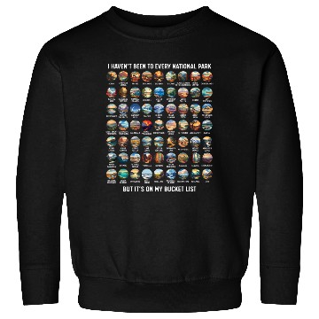 Discover All US National Park Checklist Bucket List Sweatshirts