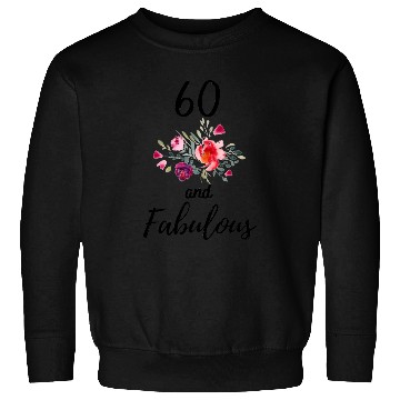 Discover 60th Birthday Sweatshirts