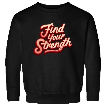 Discover Find Your Strength Retro Neon Sweatshirts