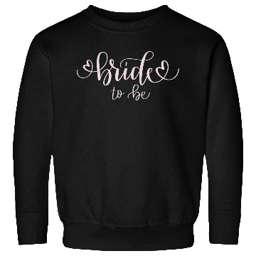 Discover bride to be (light pink) Sweatshirts