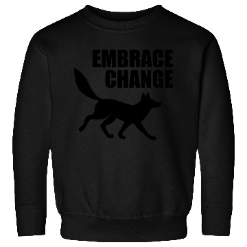 Discover Embrace Change – Fox Silhouette Adaptability Sweatshirts