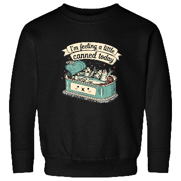 Discover Whimsical Canned Fish Humor Design Sweatshirts