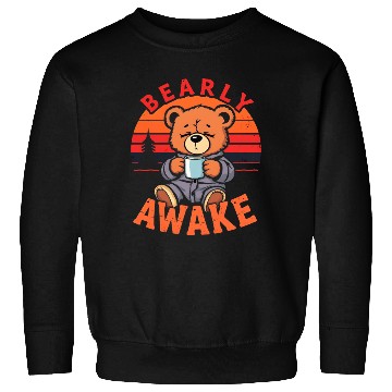Discover Bearly Awake with Coffee Illustration Sweatshirts