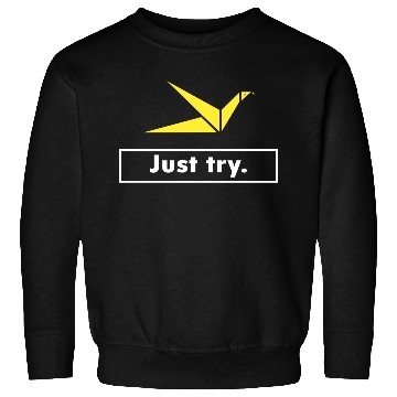 Discover Just Try – Origami Bird (Eagle) Motivational Sweatshirts