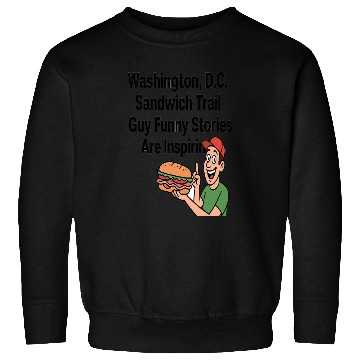Discover Washington DC Sandwich Throw Guy  Sweatshirts