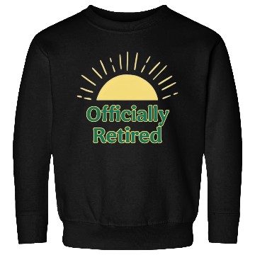 Discover Sunrise Retirement Celebration Design Sweatshirts