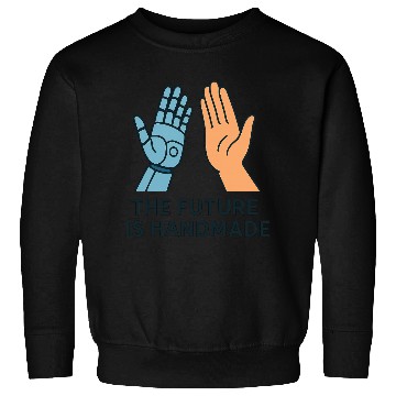 Discover The Future Is Handmade – Human & Robot High Five T Sweatshirts