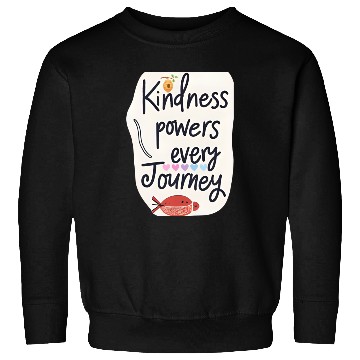 Discover Kindness Powers Journey Design Sweatshirts
