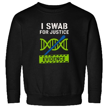 Discover Forensic Chemist Crime Lab Toxicology Science Sweatshirts