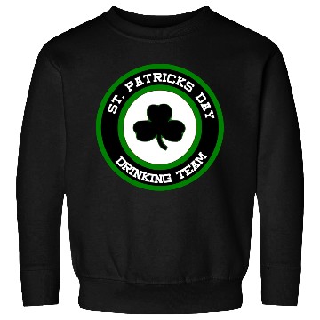 Discover Sta Patrick's Day Drinking Team Sweatshirts