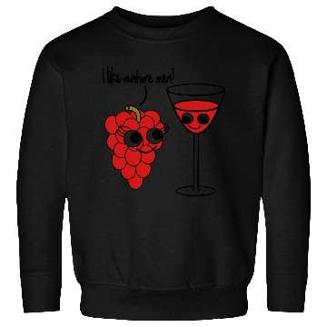 Discover "I like mature men" Grape / Wine Vector Design Sweatshirts