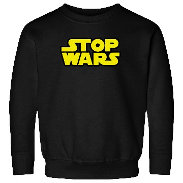Discover Stop Wars (Star Wars) Sweatshirts