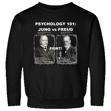 Discover PSYCHOLOGY 101: JUNG vs FREUD Sweatshirts