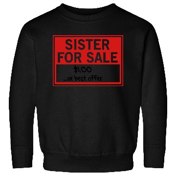 Discover Sister for Sale. Best Offer Sweatshirts