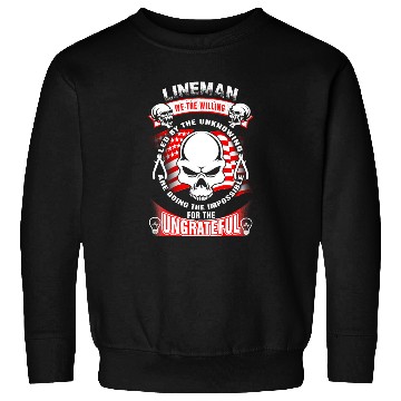 Discover Lineman - We are doing the impossible Sweatshirts