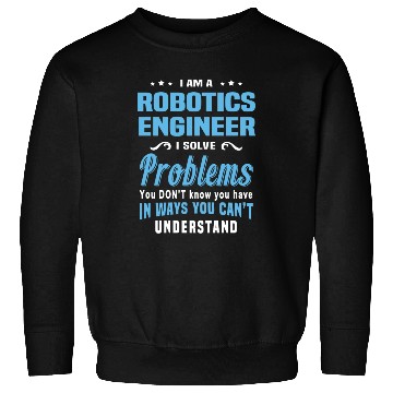 Discover Robotics Engineer Sweatshirts