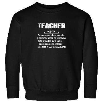 Discover Teacher - teacher define Sweatshirts
