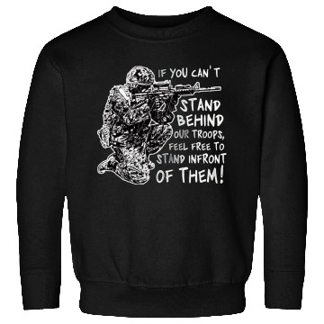 Discover Stand Behind Our Troops Canadian Military Sweatshirts